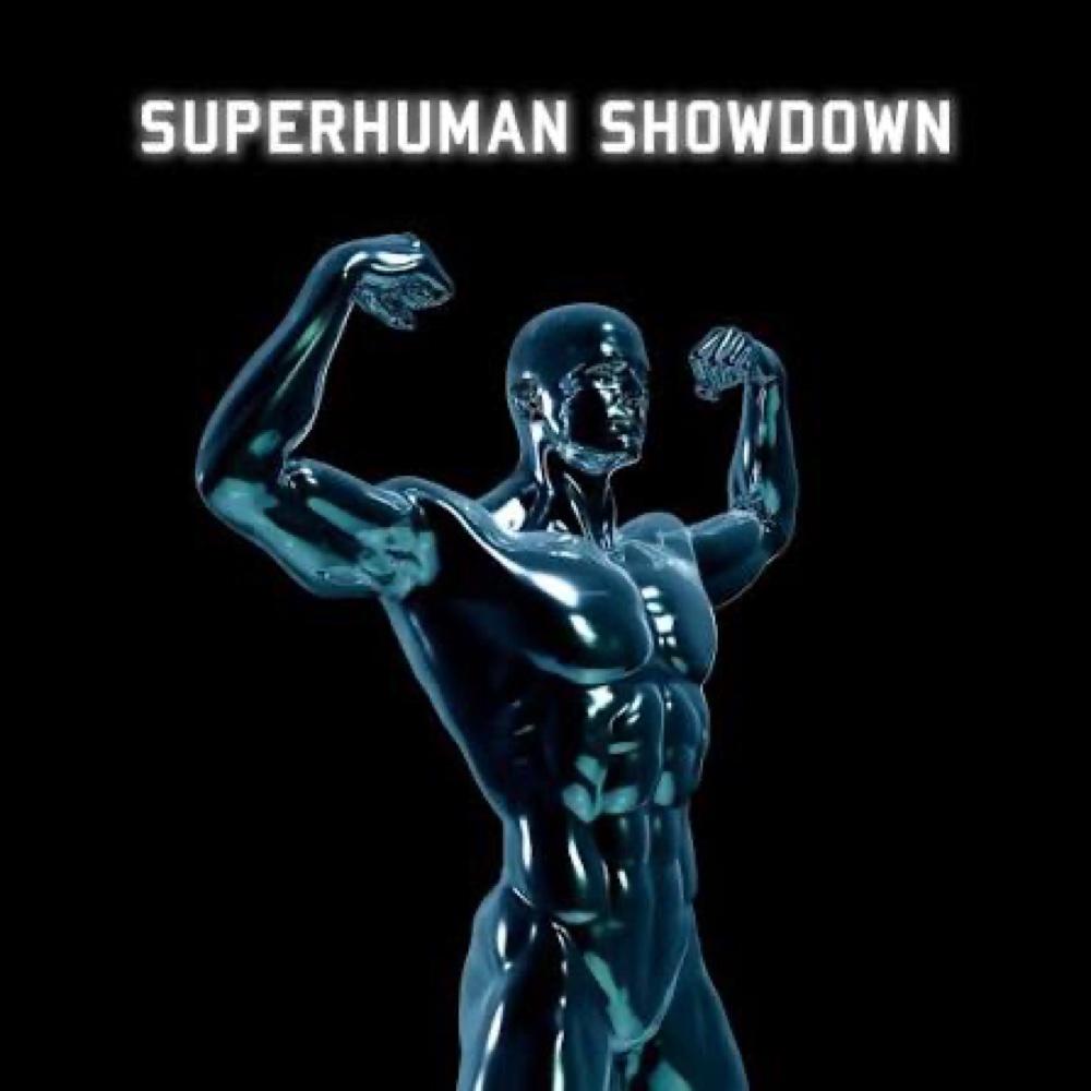 Superhuman Showdown
